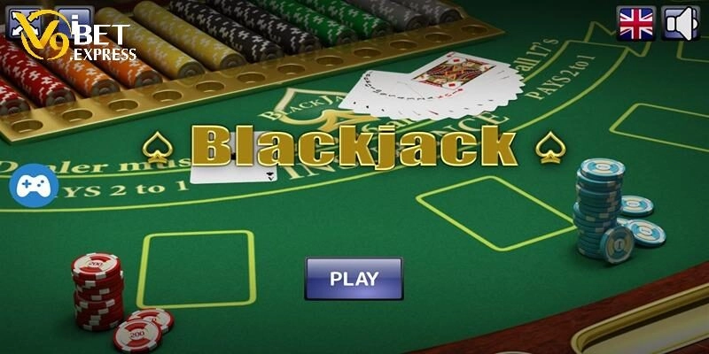 Blackjack 3D V9BET – Tựa Game Giải Trí Đẳng Cấp Và Thú Vị